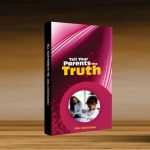 The Book Entitled, “Tell Your Parents the Truth” by Odili Ogochukwu