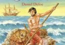Literary appreciation of Robinson Crusoe By Daniel Defoe